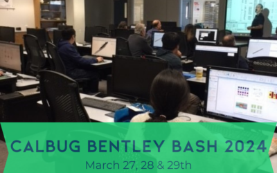 CalBUG Bentley Bash 2024 – March 27-29, 2024